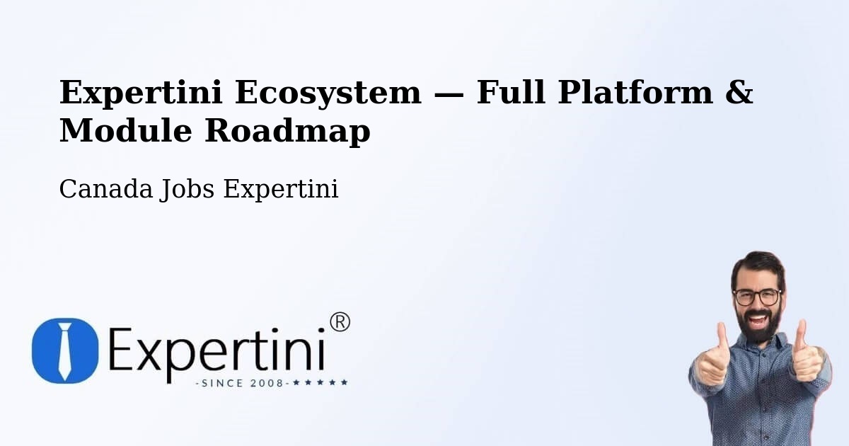 Expertini Ecosystem — Full Platform & Module Roadmap – Vanier